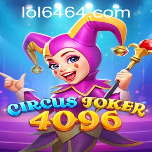 CircusJoker4096: A Thrilling Journey into the World of Mobile Gaming